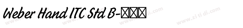 Weber Hand ITC Std B字体转换 Weber Hand ITC Std B字体转换